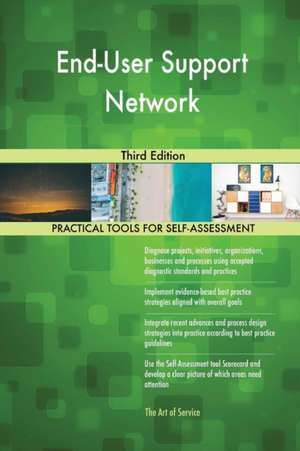 End-User Support Network Third Edition de Gerardus Blokdyk