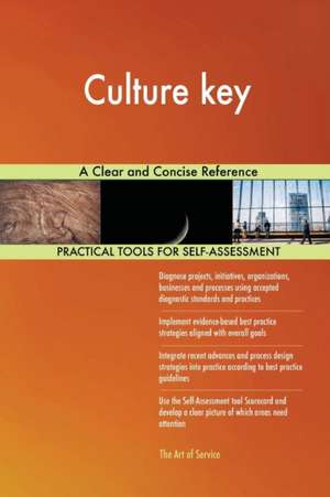 Culture key A Clear and Concise Reference de Gerardus Blokdyk