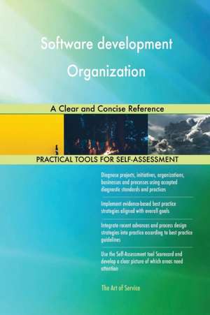 Software development Organization A Clear and Concise Reference de Gerardus Blokdyk