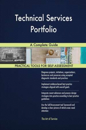 Technical Services Portfolio A Complete Guide de Gerardus Blokdyk