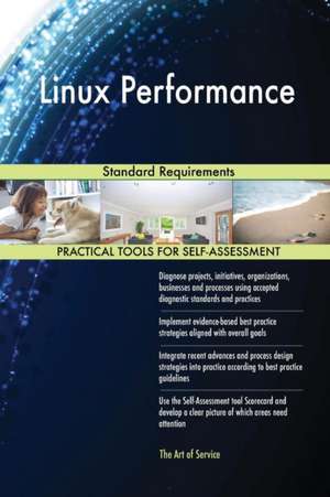 Linux Performance Standard Requirements de Gerardus Blokdyk