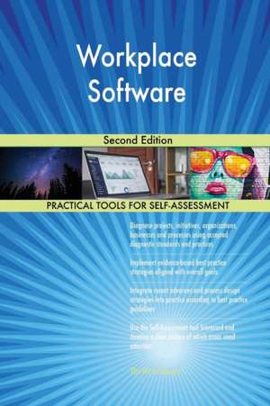 Workplace Software Second Edition de Gerardus Blokdyk