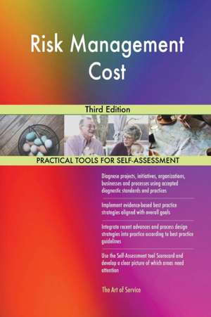 Risk Management Cost Third Edition de Gerardus Blokdyk
