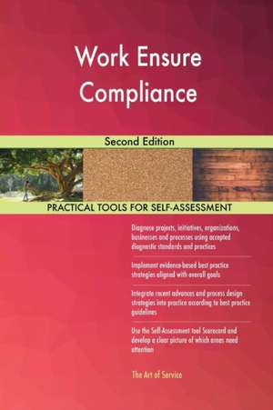 Work Ensure Compliance Second Edition de Gerardus Blokdyk