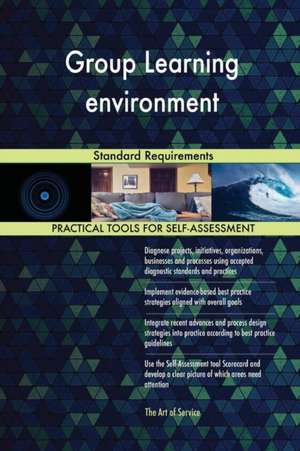 Group Learning environment Standard Requirements de Gerardus Blokdyk