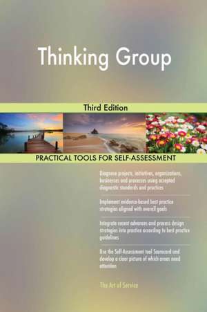 Thinking Group Third Edition de Gerardus Blokdyk