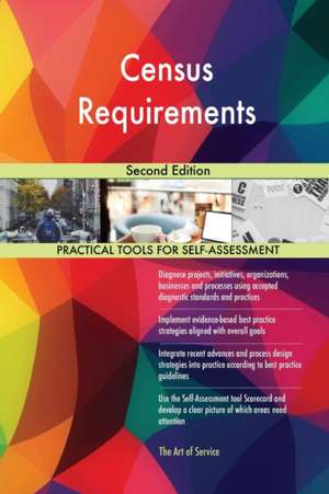 Census Requirements Second Edition de Gerardus Blokdyk
