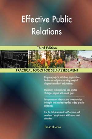 Effective Public Relations Third Edition de Gerardus Blokdyk