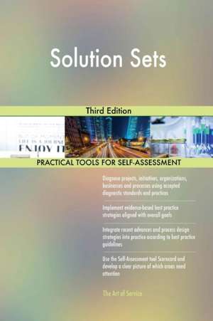 Solution Sets Third Edition de Gerardus Blokdyk