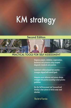 KM strategy Second Edition de Gerardus Blokdyk