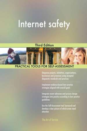 Internet safety Third Edition de Gerardus Blokdyk