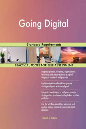 Going Digital Standard Requirements de Gerardus Blokdyk