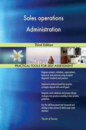 Sales operations Administration Third Edition de Gerardus Blokdyk