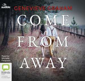 Graham, G: Come from Away de Genevieve Graham