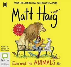 Haig, M: Evie and the Animals de Matt Haig