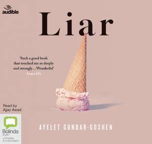 Gundar-Goshen, A: Liar de Ayelet Gundar-Goshen