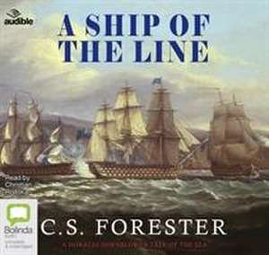 Forester, C: A Ship of the Line de C. S. Forester