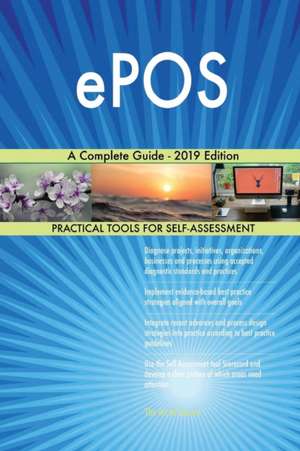 ePOS A Complete Guide - 2019 Edition de Gerardus Blokdyk