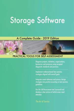 Storage Software A Complete Guide - 2019 Edition de Gerardus Blokdyk