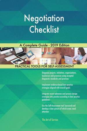 Negotiation Checklist A Complete Guide - 2019 Edition de Gerardus Blokdyk