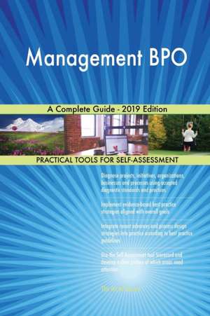 Management BPO A Complete Guide - 2019 Edition de Gerardus Blokdyk