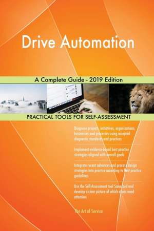 Drive Automation A Complete Guide - 2019 Edition de Gerardus Blokdyk