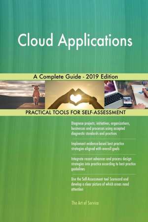 Cloud Applications A Complete Guide - 2019 Edition de Gerardus Blokdyk