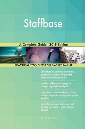 Staffbase A Complete Guide - 2019 Edition de Gerardus Blokdyk