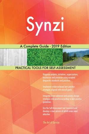 Synzi A Complete Guide - 2019 Edition de Gerardus Blokdyk