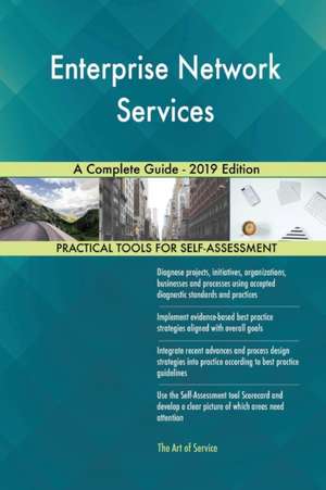 Enterprise Network Services A Complete Guide - 2019 Edition de Gerardus Blokdyk