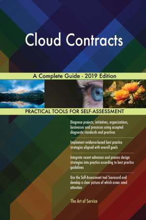 Cloud Contracts A Complete Guide - 2019 Edition de Gerardus Blokdyk