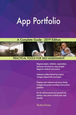 App Portfolio A Complete Guide - 2019 Edition de Gerardus Blokdyk