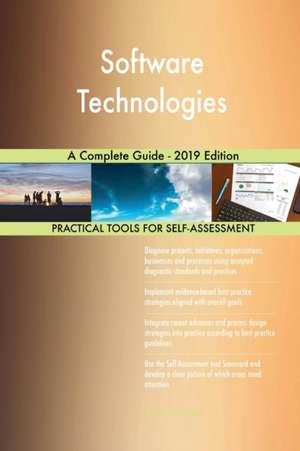 Software Technologies A Complete Guide - 2019 Edition de Gerardus Blokdyk