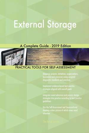 External Storage A Complete Guide - 2019 Edition de Gerardus Blokdyk