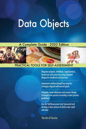 Data Objects A Complete Guide - 2020 Edition de Gerardus Blokdyk