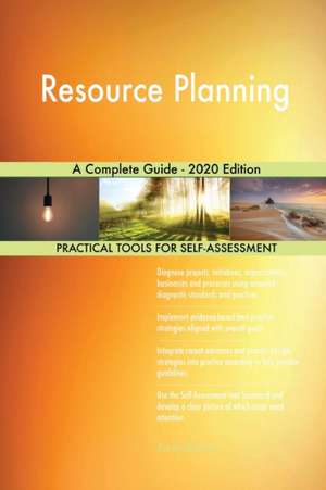 Resource Planning A Complete Guide - 2020 Edition de Gerardus Blokdyk