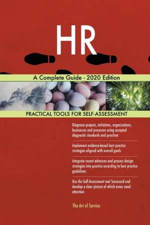 HR A Complete Guide - 2020 Edition de Gerardus Blokdyk