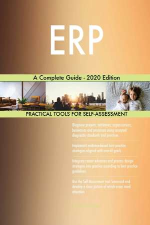 ERP A Complete Guide - 2020 Edition de Gerardus Blokdyk