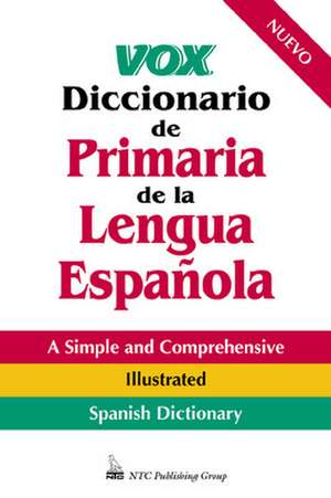 Vox Diccionario De Primaria De La Lengua Española de N/A Vox