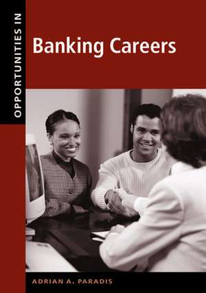 Opportunities in Banking Careers de Margaret Gisler