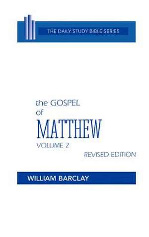 New Testament the Gospel of Matthew de William Barclay