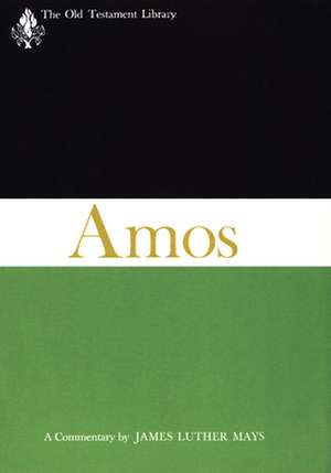 The Book of Amos: A Commentary de Jorg Jeremias