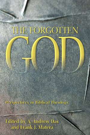 The Forgotten God: Essays in Honor of Paul J. Achtemeier on the Occasion of His Seventy-Fifth Birthday de Leander E. Keck