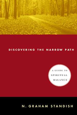 Discovering the Narrow Path de GRAHAM STANDISH N.