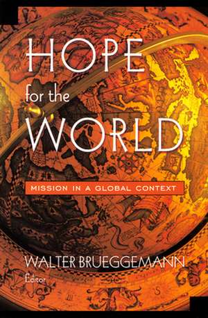 Hope for the World de brueggemann