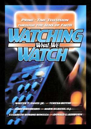 Watching What We Watch de Walter T. Davis Jr