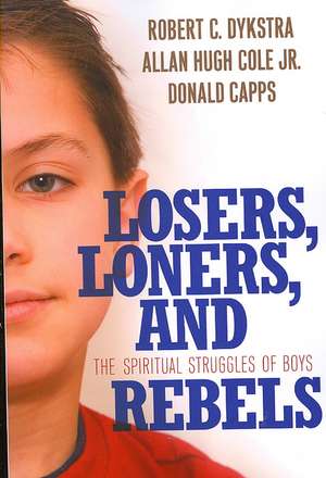 Losers, Loners, and Rebels de Robert C. Dykstra