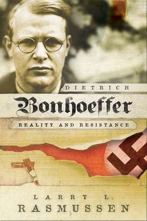 Dietrich Bonhoeffer de Larry L. Rasmussen