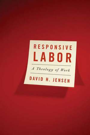 Responsive Labor de David H. Jensen