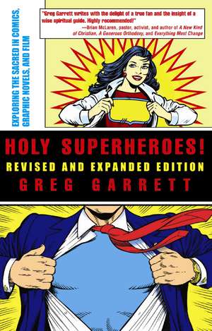 Holy Superheroes! de Greg Garrett